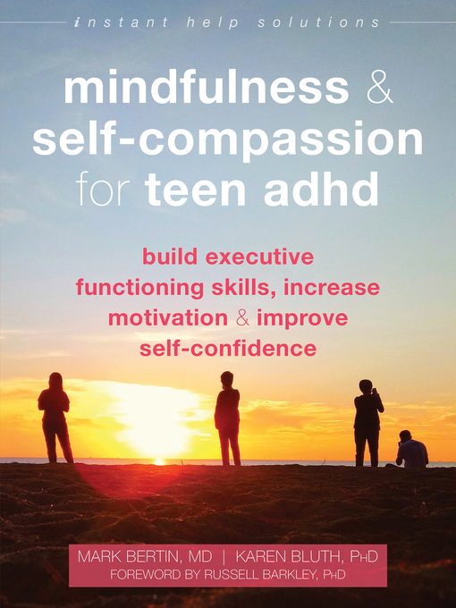 Cover of Mindfulness and Self-Compassion for Teen ADHD